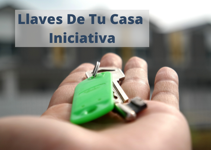 Llaves De Tu Casa Iniciativa Launches